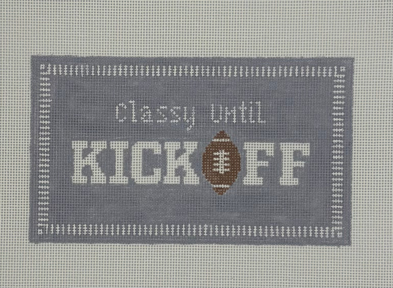 Kick Off Classy Until