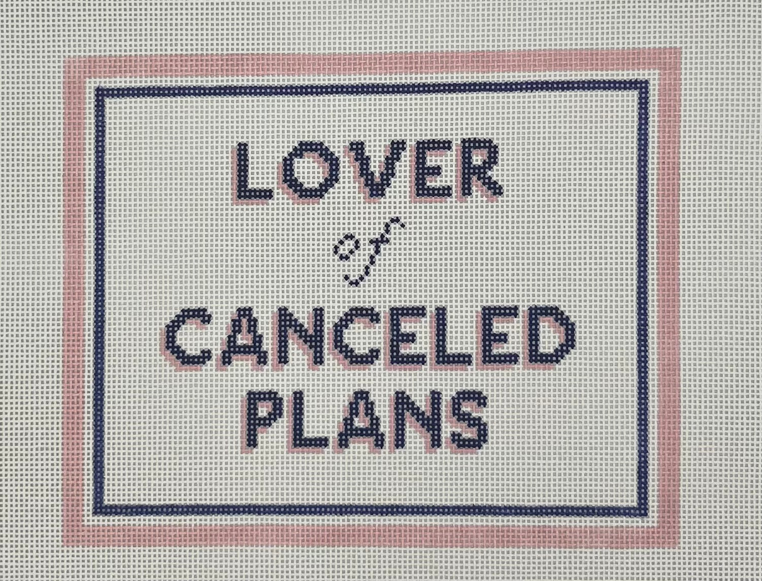 Lover of Canceled Plans