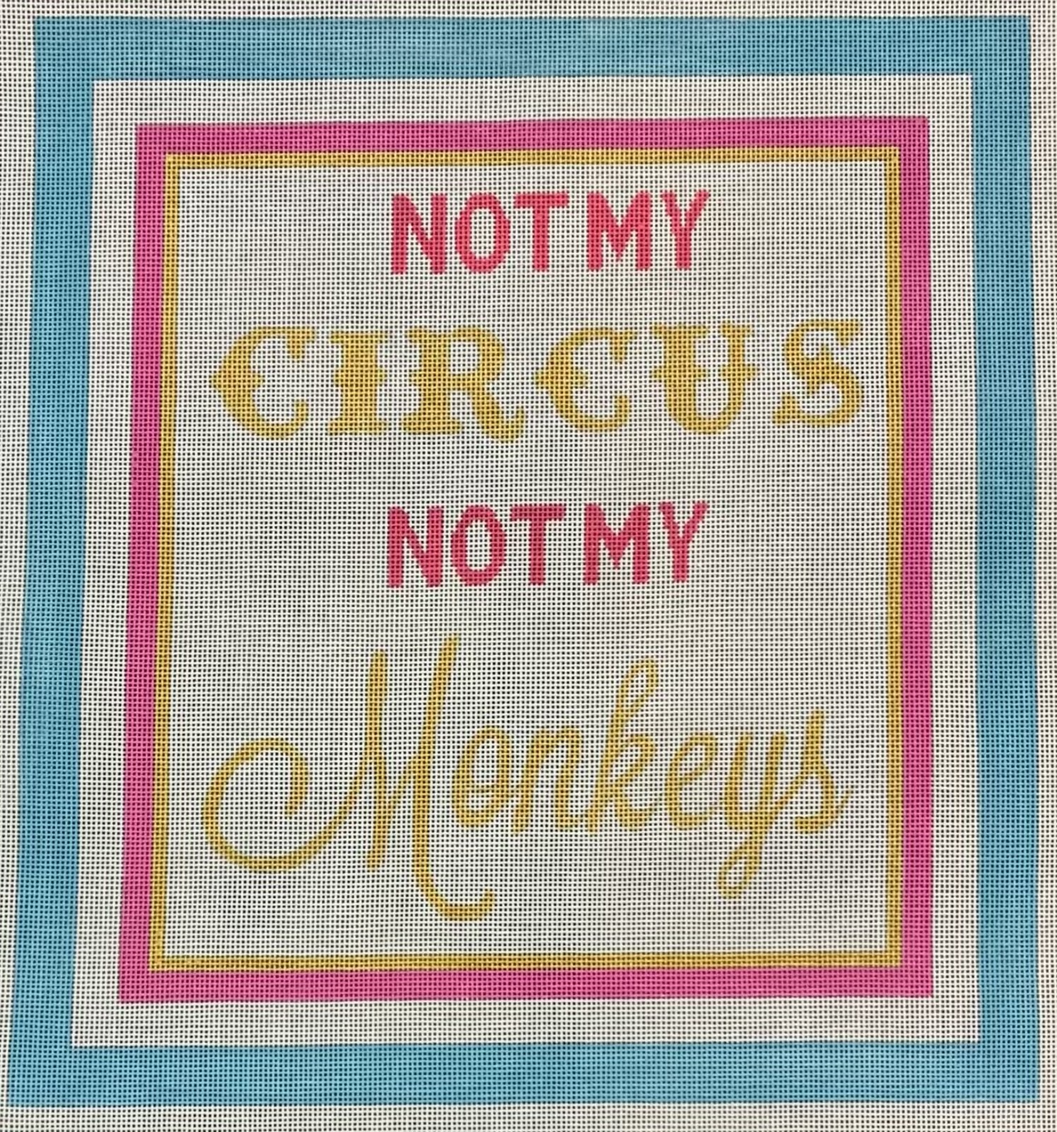 Not My Circus