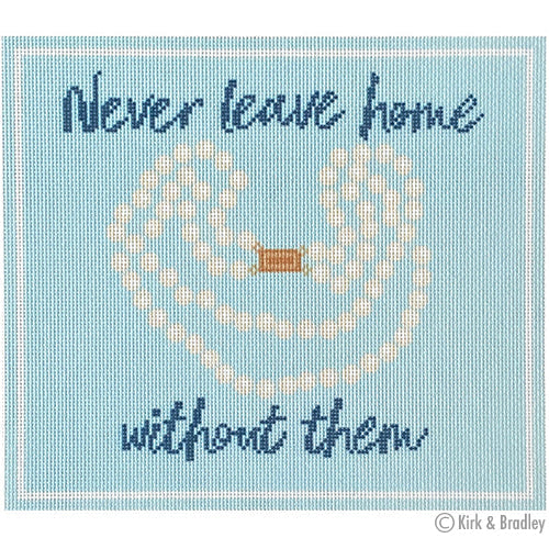 Never Leave Home without Them