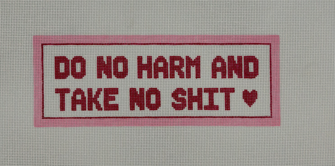 Do No Harm, and Take No S***
