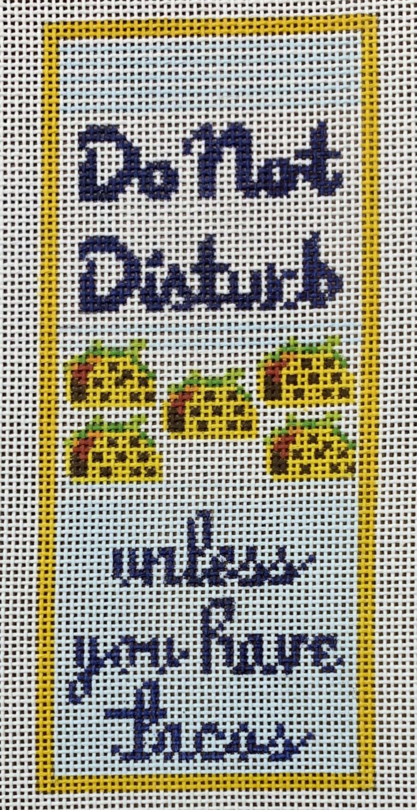 Do Not Disturb - Tacos