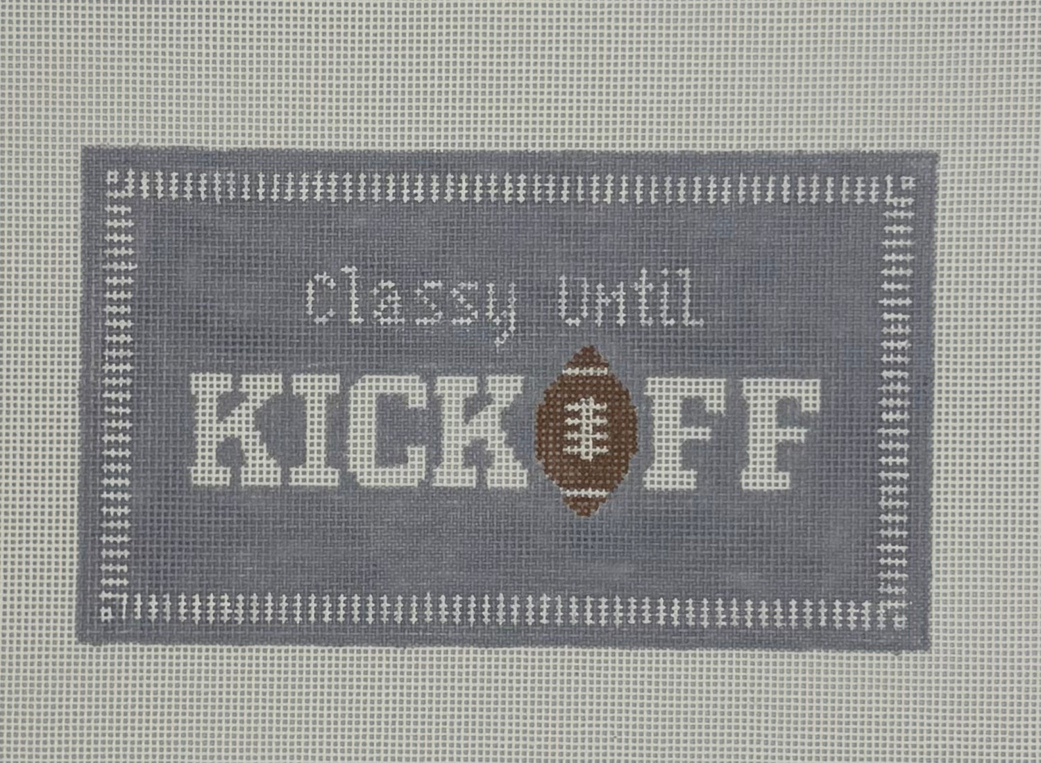 Kick Off Classy Until