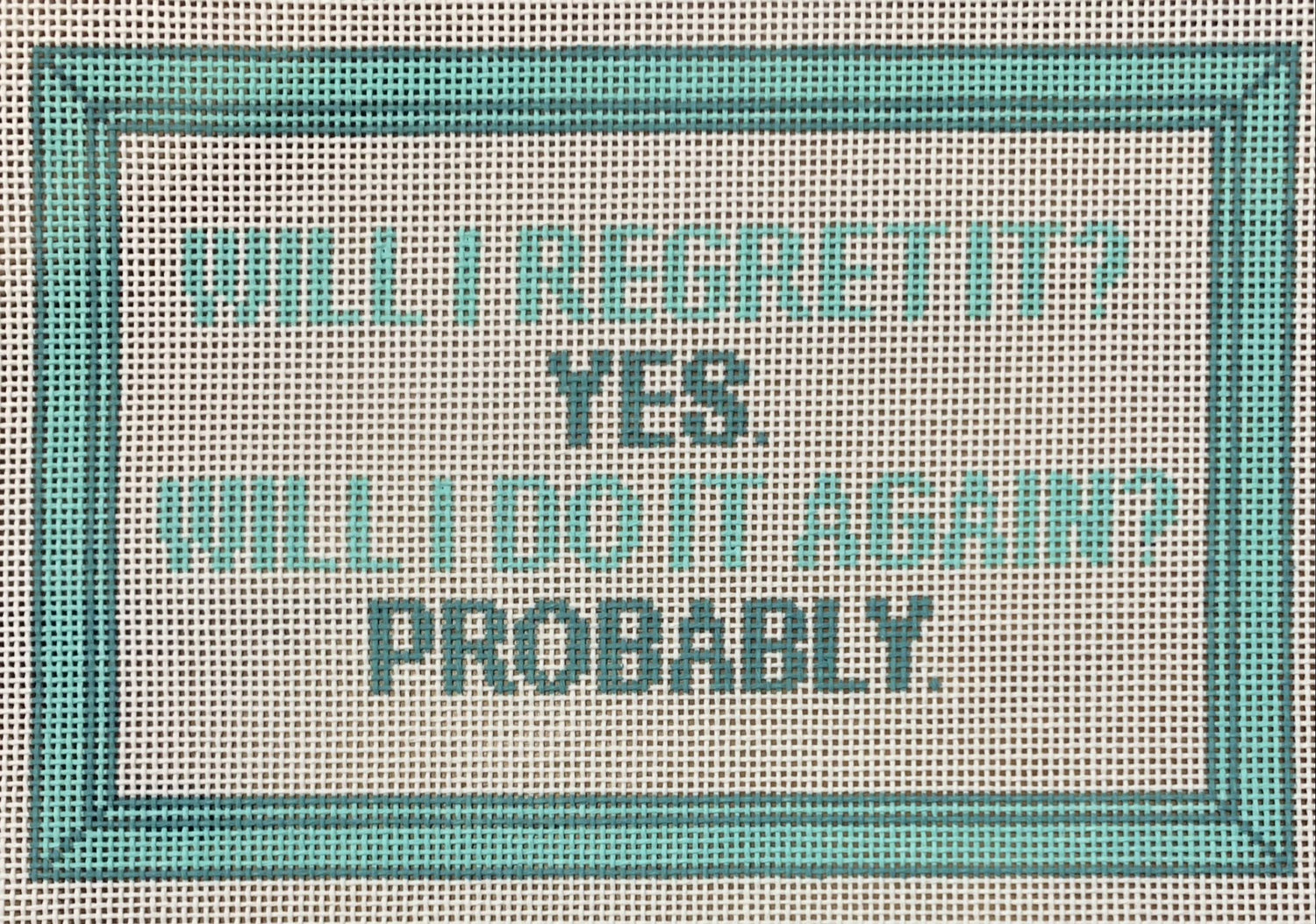 Will I Regret It?