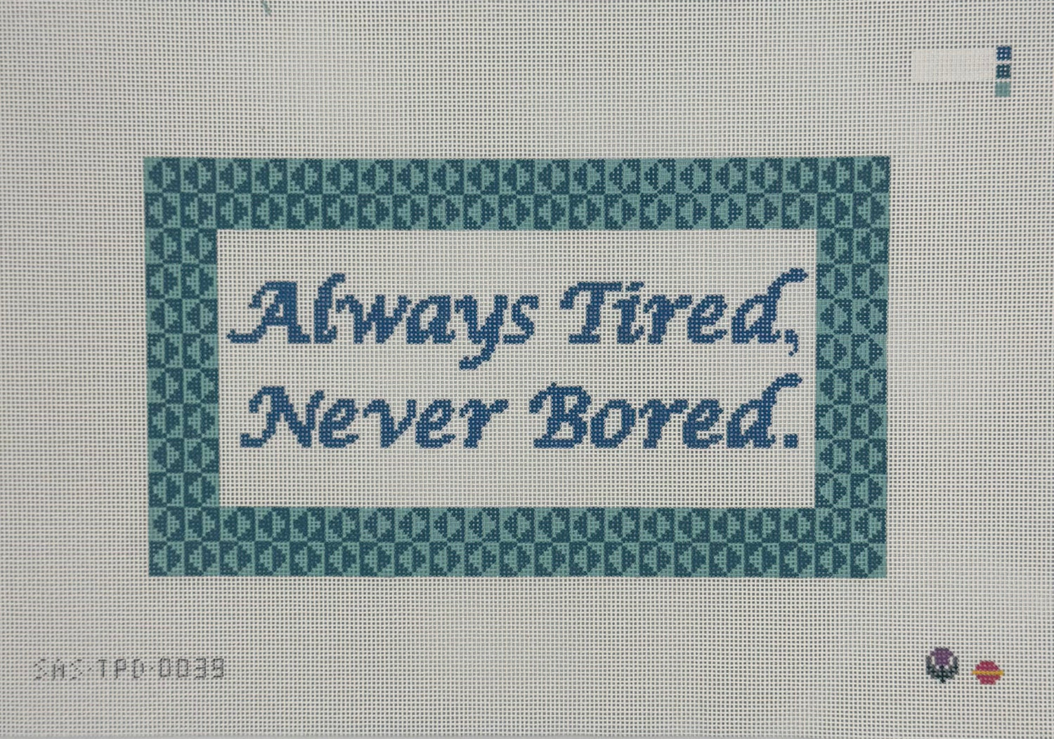 Always Tired, Never Bored