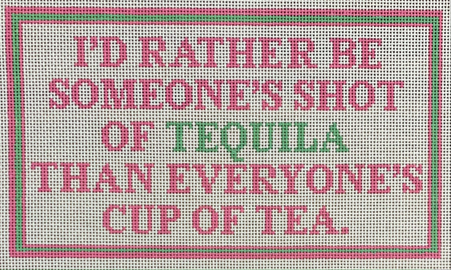 Tequila or Tea?