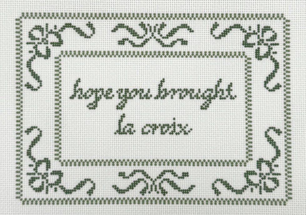 Hope you Brought LaCroix
