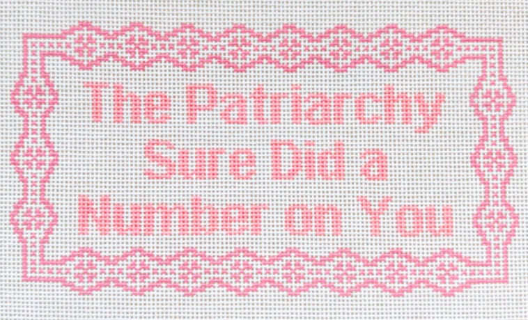 The Patriarchy Sure Did a Number on You