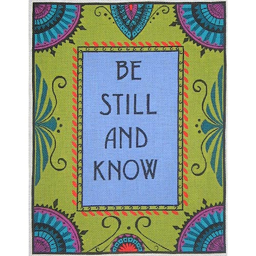 Be Still and Know