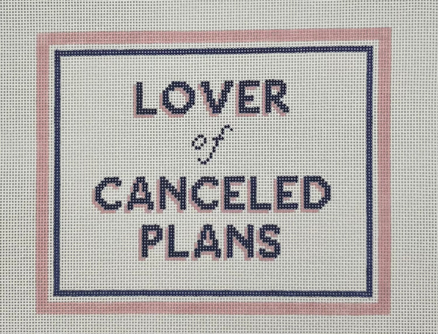 Lover of Canceled Plans